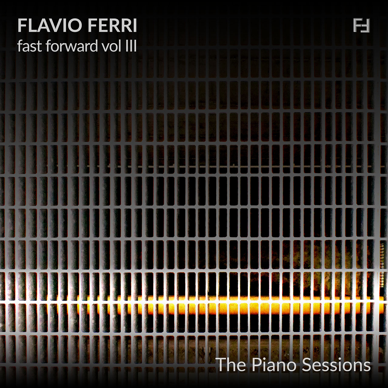 Flavio Ferri – Fast Forward – III – The Piano Sessions